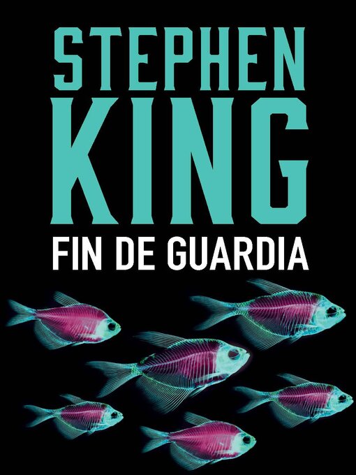 Title details for Fin de guardia by Stephen King - Available